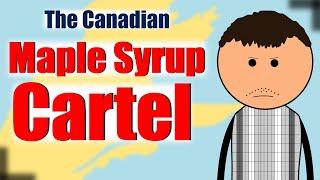 The Canadian Maple Syrup Cartel and the Great Maple Syrup Heist of 2012 | Animated History of Canada