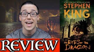 THE EYES OF THE DRAGON by Stephen King - No Spoiler Review