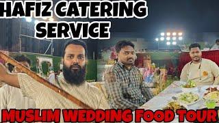 MUSLIM WEDDING FOOD TOUR️️HAFIZ CATERING SERVICE ‍‍. OUTDOOR CATERING SERVICE