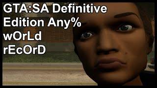 First Definitive Edition Speedrun | Day 1 GTA:SA Definitive Edition Any% wOrLd rEcOrD