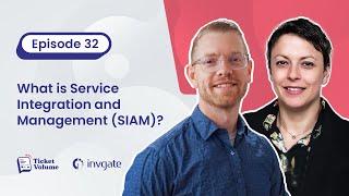 32. What is Service Integration And Management (SIAM)? With Claire Agutter