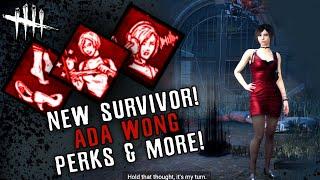 *NEW SURVIVOR* ADA WONG (PERK BREAKDOWNS) | Dead By Daylight