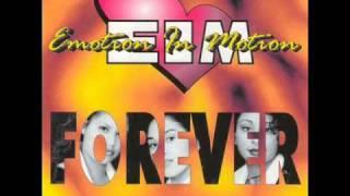 Emotion In Motion - Forever "Latin Freestyle"