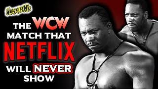 Why Netflix Will NEVER Show This WCW Match (probably) - Wrestle Me Review