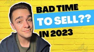 Should I Sell My House?? - 2023