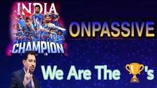 #ONPASSIVE II WE ARE THE CHAMPIONS II #sapnagupta