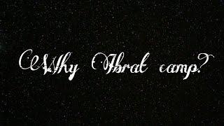 Why Ibrat camp?