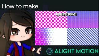 Meme Backgrounds Tutorial in Alight Motion || Gacha Stu-Club Tutorial || [ Remake ]