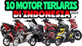 10 MOTOR TERLARIS DI INDONESIA 2023