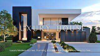 Luxury Home Design: How Modern Architecture is Redefining Elegance