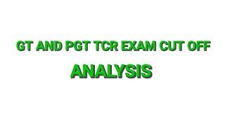 gt pgt cut off analysis discussion#tetexam #education #exam