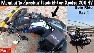 MUMBAI TO ZANSKAR - LADAKH On Xpulse 200 4V | First Day Yeh Ho Gaya | Part 1 - Udaipur Solo Ride !!!