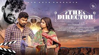 The Director | An Emotional Telugu Short film | AYB Arts | Directed by Hari.J