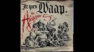 THE HIGSONS - THE LOST AND THE LONELY - IT GOES WAAP