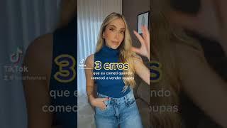 3 erros que eu cometi quando comecei a vender roupas