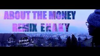 About the Money REMIX - ENAKY // Street Clip Shot by #ollollo...