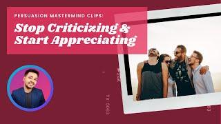 Stop Criticizing & Start Appreciating by Pritam Bhadra | Speaker & Trainer |