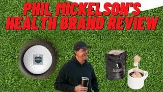 A Review of Phil Mickelson's Golf Brand:  For Wellness | The Good Stuff Changed His Life!