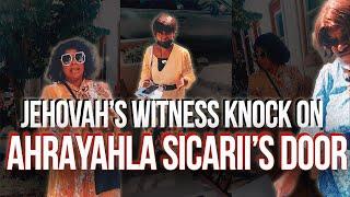 Jehovah's Witnesses Knock on Ahrayahla Sicarii's Door