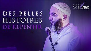 DES BELLES HISTOIRES DE REPENTIR - NADER ABOU ANAS