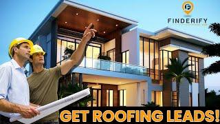 How to Get Roofing Leads FREE on Finderify.com: A Step-by-Step Guide