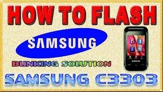 How To Flashing Samsung C3303 Without any Box Only USB Flashing Using Flash Tool Easy Process FINAL