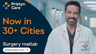 Surgery Matlab PristynCare.com |Surgery for 50+ Disease |Surgery Experts in 30+ Cities |Ft Anup Soni