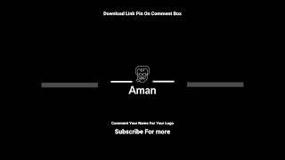 Aman Name Attitude logo & shayari short video#2023 #aman #namelogo #logodesign #shorts