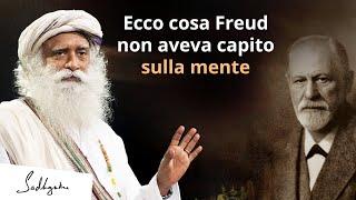 Ecco cosa Freud non aveva capito sulla mente | Sadhguru Italiano