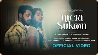 Mera Sukoon (Official Music Video) | Bhagyesh Hendre | Kanak Haripriya | Neil-Niraj