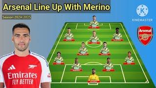 Arsenal Potential Line Up With Mikel Merino Season 2024/2025