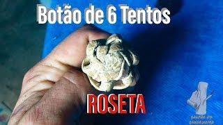 Botão de 6 Tentos- ROSETA