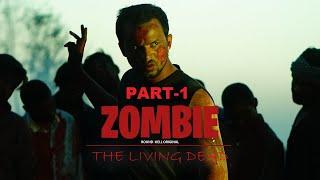 ZOMBIE- The Living Dead || Part-1 || Round2hell || R2H TEAM vs ZOMBIES || Zyan Saifi || #round2hell