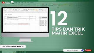 12 Tips untuk mempercepat pekerjaan di Excel