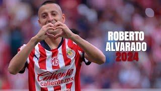 Roberto 'Piojo' Alvarado  2024 • Mejores Jugadas, Asistencias, Pases & Goles • Chivas