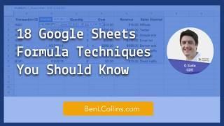 Google Sheets Formula Tips & Techniques