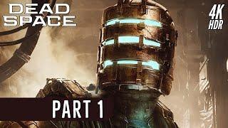 Dead Space Remake (PS5) Walkthrough Part 1 - [4K/60FPS]【No Commentary】