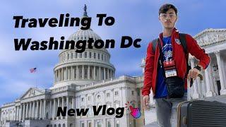 Traveling To Washington Dc  | New Vlog 