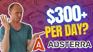 Adsterra Earning Trick - $300+ Per Day? (Yes, BUT…)