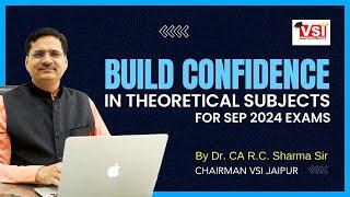 Build Confidence in Theoretical Subjects For Sep 24 Exams | @vsijaipurofficial