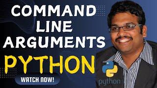 COMMAND LINE ARGUMENTS - PYTHON PROGRAMMING