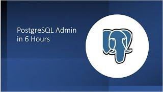 Postgres Admin in 6 hours #postgresql #postgres