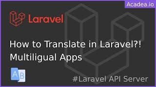 Ep43 - Providing Translation - i18n | Laravel API Server