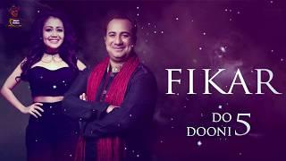 Fikar Song Lyrics  Rahat Fateh Ali Khan & Neha Kakkar | Do Doni Panj