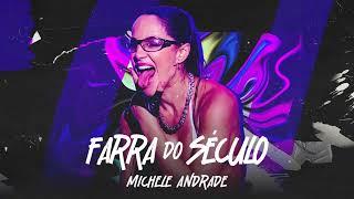 FARRA DO SÉCULO - Michele Andrade (CD Promocional Novembro/24)