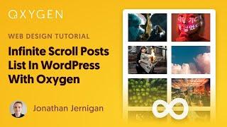 Infinite Scroll Posts List In WordPress With Oxygen