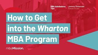 How to Get Into Wharton | UPenn's Wharton School