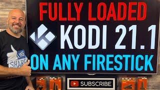 FULLY LOADED KODI 21 on any Amazon FireStick for 2025