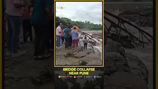 BREAKING | Pune Bridge Collapse: Bridge Across Indrayani River Collapsed; Tourists Feared Drowned
