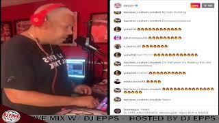 DJ EPPS & FRIENDS PRESENT - LIVE MIX W/ DJ EPPS -  HOSTED BY DJ EPPS @DJ EPPS - #LTMFK